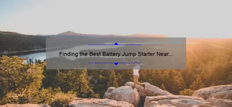 Finding the Best Battery Jump Starter Near You: A Comprehensive Guide Finding the Best Battery Jump Starter Near You: A Comprehensive Guide