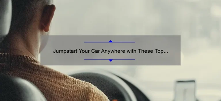 Jumpstart Your Car Anywhere with These Top 12V Portable Jump Starters