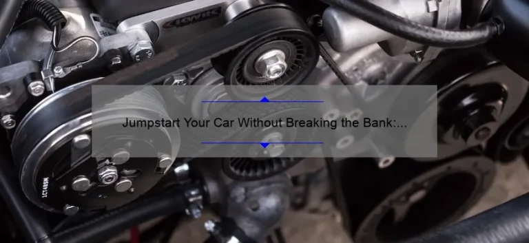 Jumpstart Your Car Without Breaking the Bank: The Best Super Cheap Jump Starter Packs