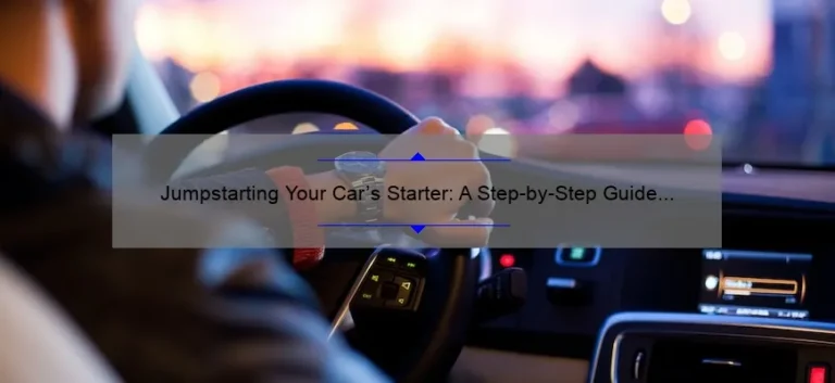Jumpstarting Your Car’s Starter: A Step-by-Step Guide Using a Wire Jumpstarting Your Car’s Starter: A Step-by-Step Guide Using a Wire