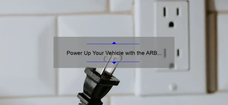 Power Up Your Vehicle with the ARB Jump Starter Professional: A Comprehensive Review Power Up Your Vehicle with the ARB Jump Starter Professional: A Comprehensive Review