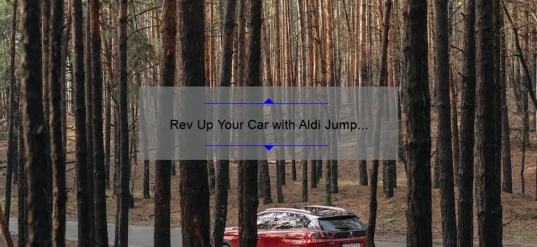 Rev Up Your Car with Aldi Jump Starter: A Comprehensive Review