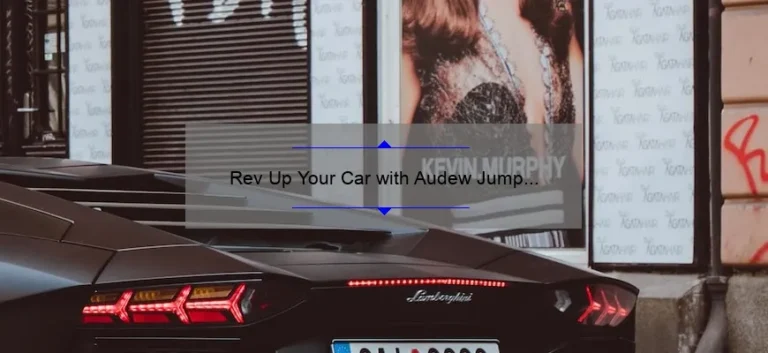 Rev Up Your Car with Audew Jump Starter: A Comprehensive Review on Amazon Rev Up Your Car with Audew Jump Starter: A Comprehensive Review on Amazon