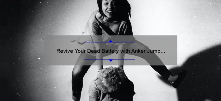Revive Your Dead Battery with Anker Jump Starter: A Comprehensive Guide