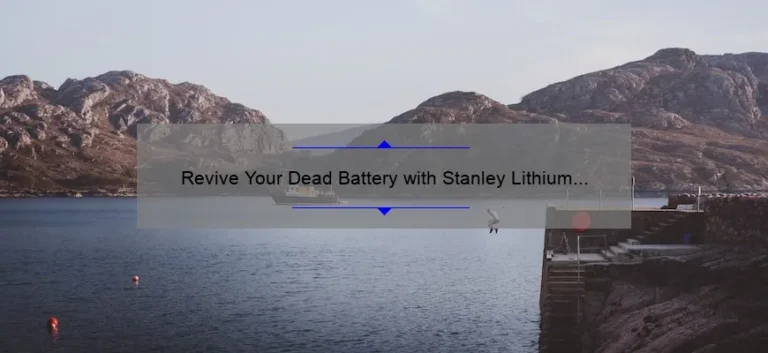 Revive Your Dead Battery with Stanley Lithium Jump Starter: A Comprehensive Review Revive Your Dead Battery with Stanley Lithium Jump Starter: A Comprehensive Review