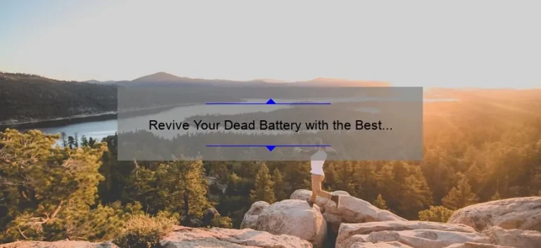 Revive Your Dead Battery with the Best 12V Battery Charger Jump Starter