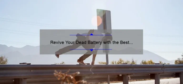 Revive Your Dead Battery with the Best 12V Jump Starter: A Comprehensive Guide