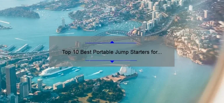 Top 10 Best Portable Jump Starters for 2022 in Australia: A Comprehensive Review Top 10 Best Portable Jump Starters for 2022 in Australia: A Comprehensive Review
