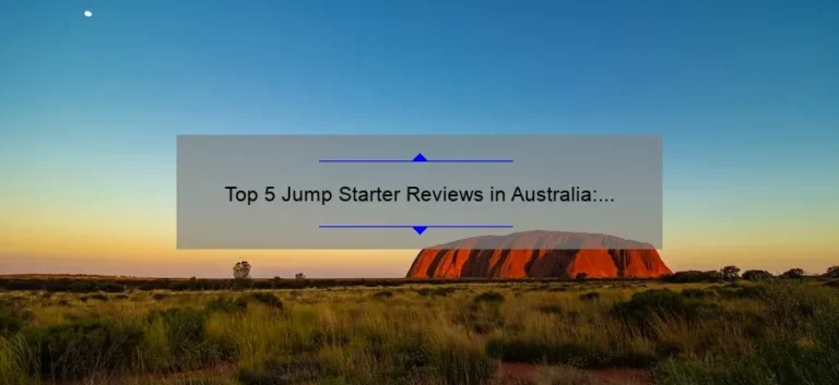 Top 5 Jump Starter Reviews in Australia: A Comprehensive Guide