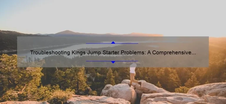 Troubleshooting Kings Jump Starter Problems: A Comprehensive Guide